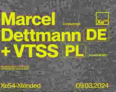 Xe54 ▬ Marcel Dettmann + VTSS tickets blurred poster image