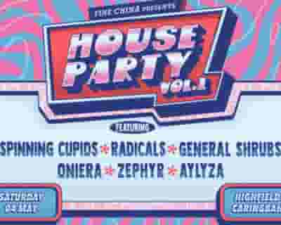 House Party Vol. 1 ft. Spinning Cupids, RADICALS, General Shrubs, Oniera, Zephyr and Aylyza tickets blurred poster image