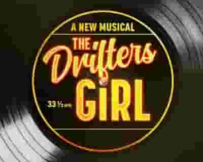 The Drifters Girl tickets blurred poster image