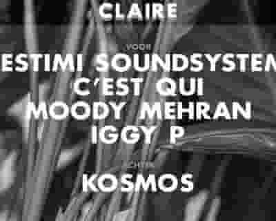 Claire: Festimi Soundsystem / C'est Qui / Moody Mehran tickets blurred poster image