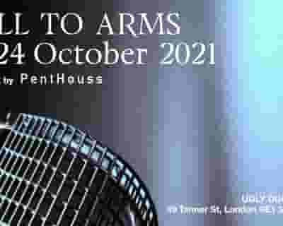 CALL TO ARMS:  An artwork by PentHouss tickets blurred poster image