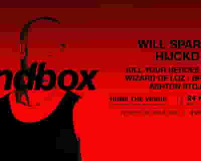 Sandbox feat Will Sparks & HIJCKD tickets blurred poster image