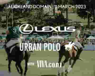 Lexus Urban Polo 2023 - Auckland tickets blurred poster image