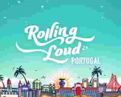 Rolling Loud Portugal 2023 tickets blurred poster image