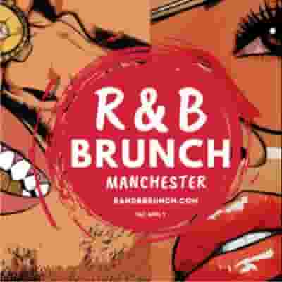 R&B Brunch - Manchester blurred poster image