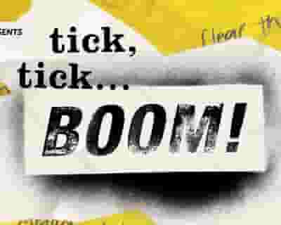 Tick, Tick...Boom! tickets blurred poster image