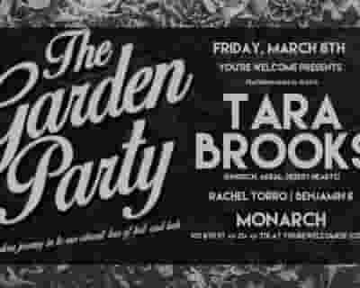 The Garden Party with Tara Brooks // Rachel Torro // Benjamin K tickets blurred poster image