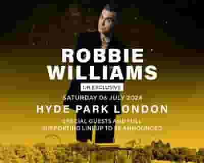 Robbie Williams | BST Hyde Park tickets blurred poster image