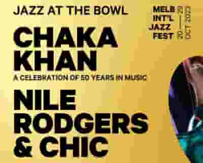 Jazz at the Bowl: Chaka Khan + Nile Rodgers & CHIC tickets blurred poster image