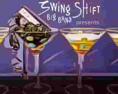 Swing Shift Big Band presents The Postmodern Mixtape tickets blurred poster image