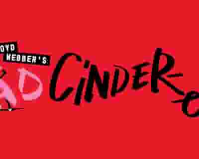 Andrew Lloyd Webber's Bad Cinderella tickets blurred poster image