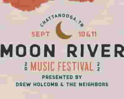 Moon River festival 2022 tickets blurred poster image