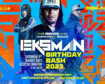Eksman's Birthday Bash 2023 tickets blurred poster image