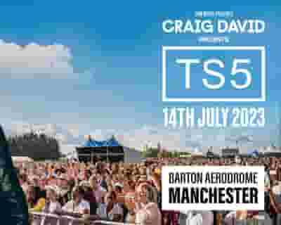 Craig David Presents: TS5 Manchester tickets blurred poster image