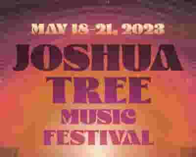 Joshua Tree Music Festival May 2023 tickets blurred poster image