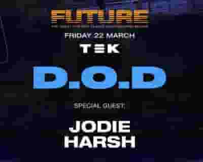 Future X Tek Presents D.O.D tickets blurred poster image