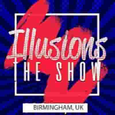 Illusions The Drag Queen Show - Birmingham blurred poster image
