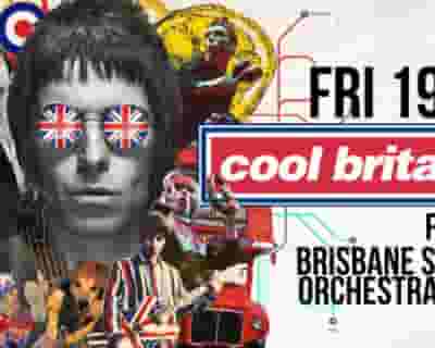 Cool Britannia (featuring Brisbane Symphony Orchestra Quartet) tickets blurred poster image