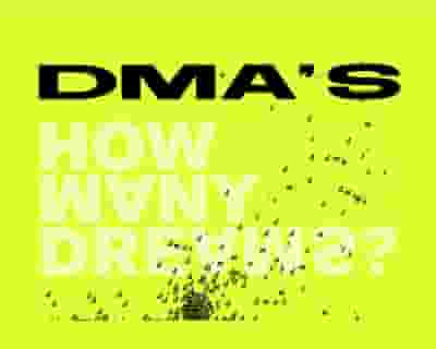 DMA'S tickets blurred poster image