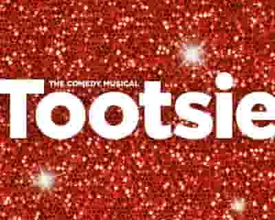 Tootsie (touring) tickets blurred poster image