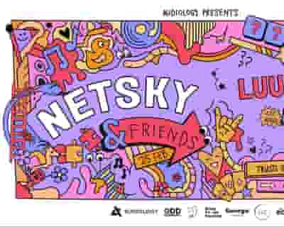 Netsky & Friends tickets blurred poster image