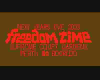 Freedom Time NYE - 2023! tickets blurred poster image
