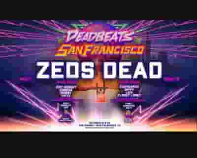 Zeds Dead tickets blurred poster image