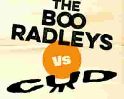 The Boo Radleys vs CUD tickets blurred poster image