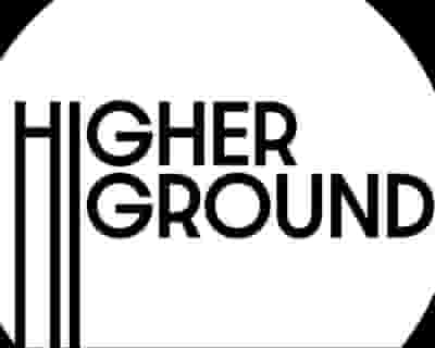Higher Ground tickets blurred poster image
