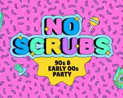 No Scrubs: 90s + Early 00s Party - Wellington tickets blurred poster image