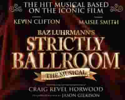 Strictly Ballroom: The Musical tickets blurred poster image