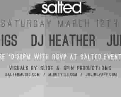 Salted with DJ Heather, Miguel Migs & Julius Papp tickets blurred poster image