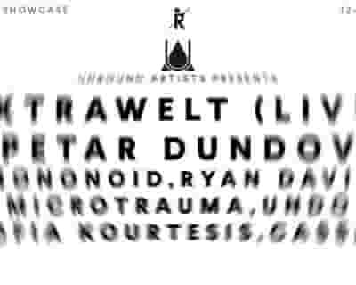 Unbound Artists with Extrawelt, Petar Dundov, Ryan Davis a.o tickets blurred poster image
