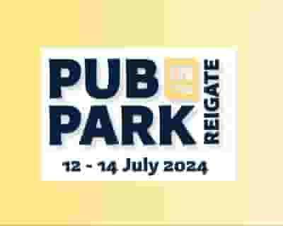 Pub In The Park 2024 - Reigate tickets blurred poster image