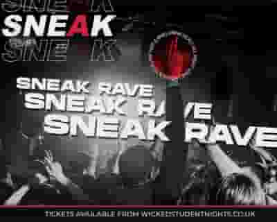 Sneak Rave tickets blurred poster image