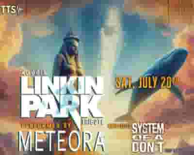 METEORA: Tribute to Linkin Park tickets blurred poster image