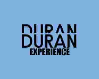 The Duran Duran Experience tickets blurred poster image