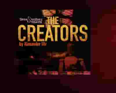 The Creators tickets blurred poster image