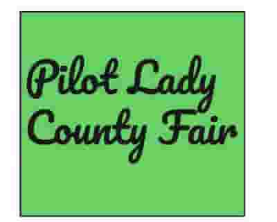 Pilot Lady County Fair tickets blurred poster image