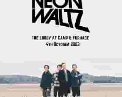 Neon Waltz tickets blurred poster image