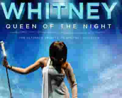 Whitney Queen of the Night blurred poster image