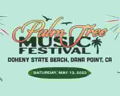 Palm Tree Music Festival tickets blurred poster image