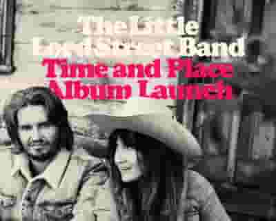 The Little Lord Street Band "Time and Place " Album Launch tickets blurred poster image