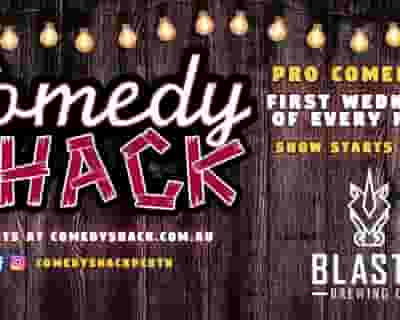 COMEDY SHACK - Burswood tickets blurred poster image