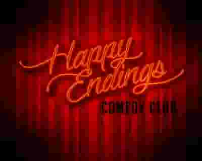 Happy Endings tickets blurred poster image