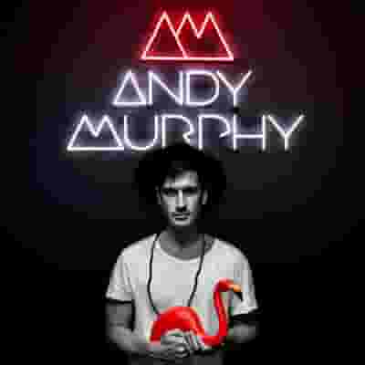 Andy Murphy blurred poster image