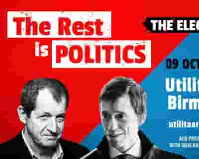The Rest is Politics tickets blurred poster image