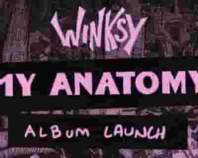 Winksy Debut Album Launch ‘My Anatomy’ tickets blurred poster image