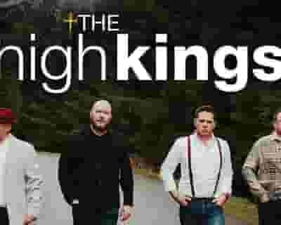 The High Kings tickets blurred poster image