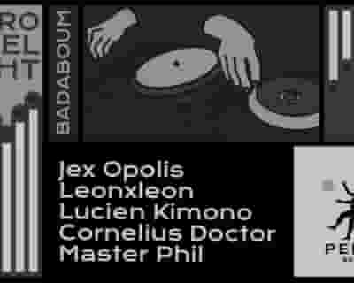Pedro Label Night: Jex Opolis, LeonxLeon, Lucien Kimono & More tickets blurred poster image